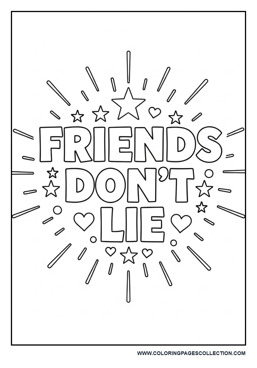 Friends Don’t Lie Quote Page