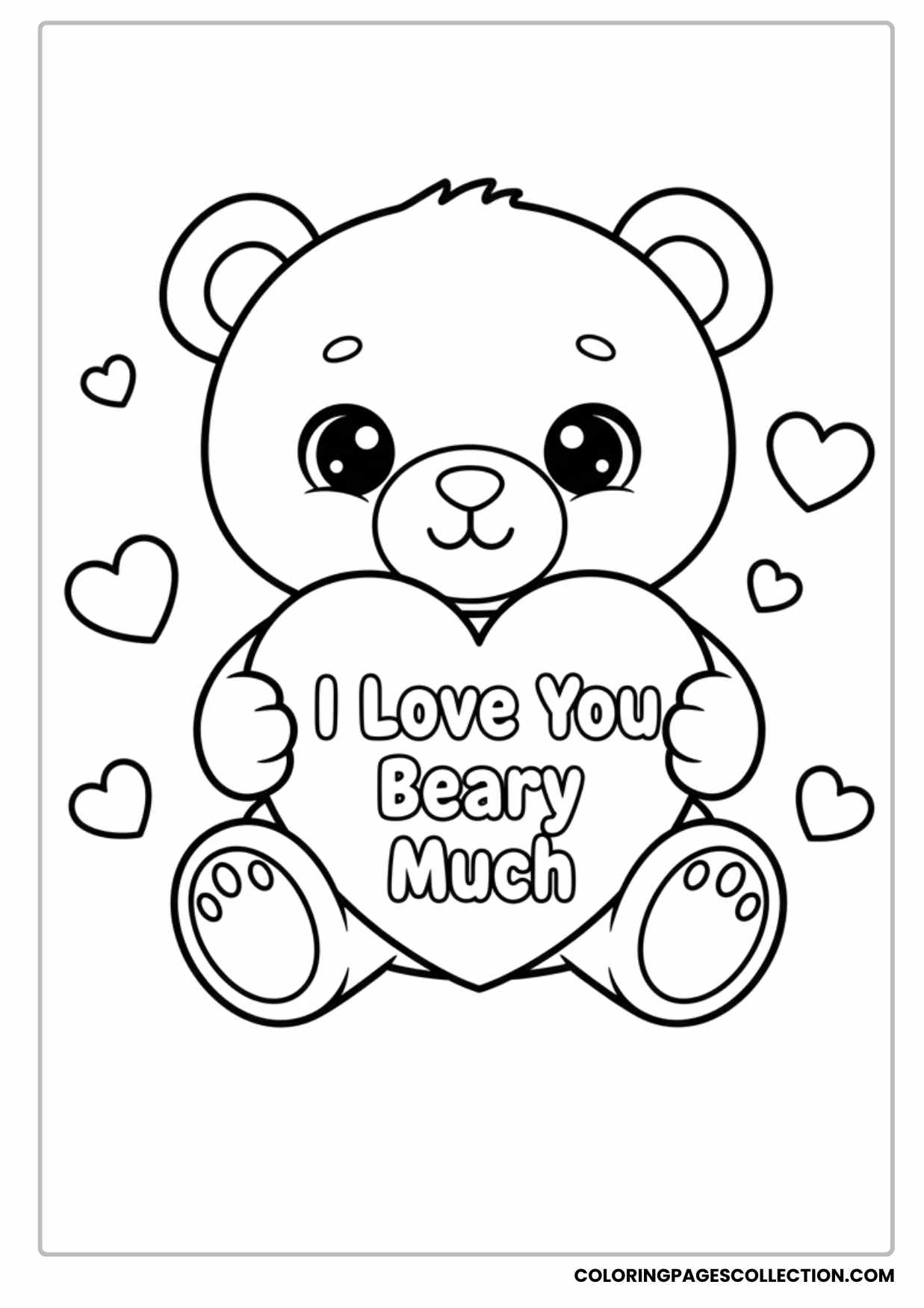 Cute Teddy Bear Holding Big Heart With I Love You Beary Much” Text Valentine Coloring Sheet